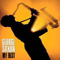 George Saxon - My Best (Remastered)