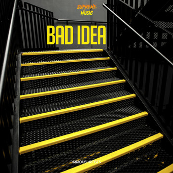 Various Artists - Bad Idea