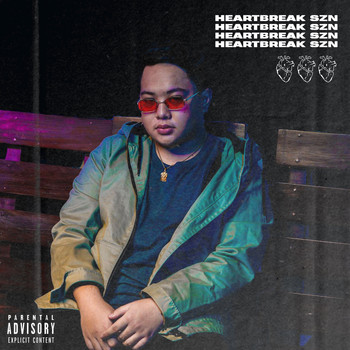 Because - Heartbreak SZN (Explicit)