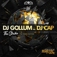 DJ Gollum feat. DJ Cap - The Strike (Official Easter Rave Anthem 2019) (The Remix Edition)