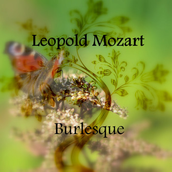 Spring Music - Mozart: Burlesque