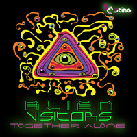 Alien Visitors - Together Alone