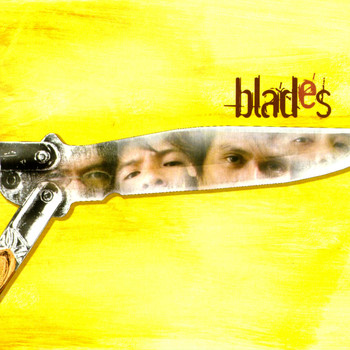 Blades - Blades