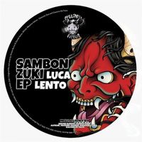 Luca Lento - Sambon Zuki EP