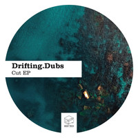 Drifting.Dubs - Cut EP