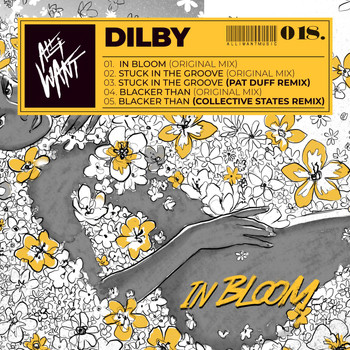 Dilby - In Bloom Ep