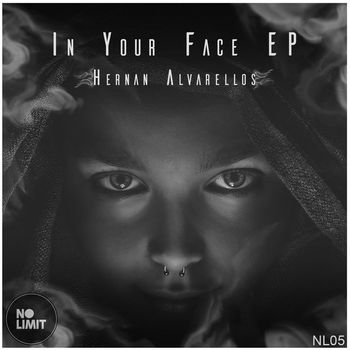 Hernan Alvarellos - In Your Face EP