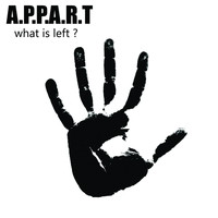 APPART - What Is Left?