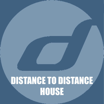 Various Artists - Distance to Distance House (Best of Distance Music Label)
