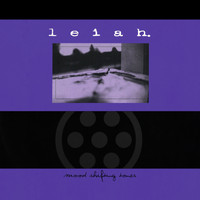 Leiah - Mood Shifting Tones