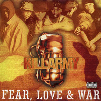 Killarmy - Fear, Love & War (Explicit)