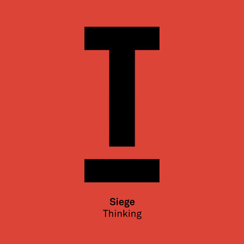 Siege - Thinking