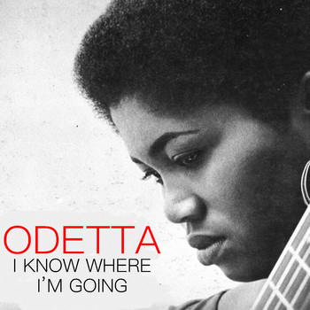 Odetta - I Know Where I'm Going