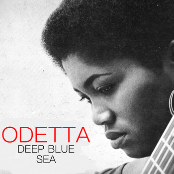 Odetta - Deep Blue Sea