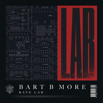 Bart B More - Rave Lab