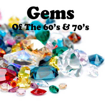 Various Artists - Gems of the 60's & 70's