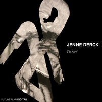 Jenne Derck - Dazed
