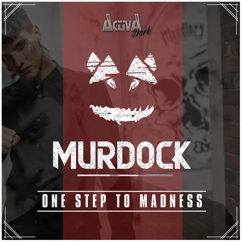 Murdock - One Step To Madness