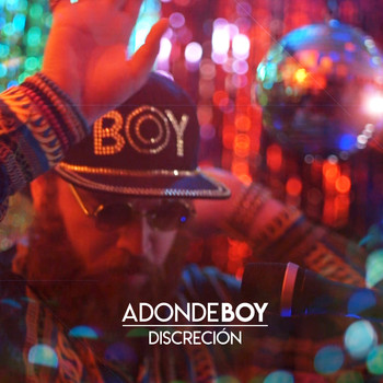 Adonde Boy - Discreción