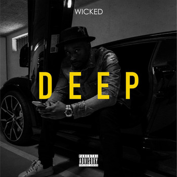 Wicked - Deep (Explicit)