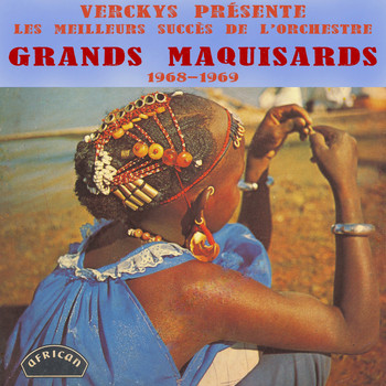 Les Grands Maquisards - Verckys Présente Les Meilleurs Succès De L'orchestre Grands Maquisards 1968-1969