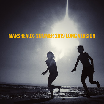 Marsheaux - Summer (2019 Long Version)