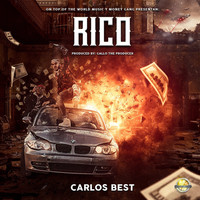Carlos Best - Rico (Explicit)