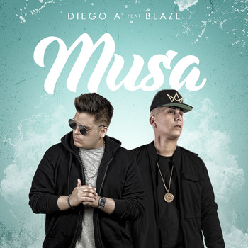 Diego A. & Blaze - Musa
