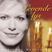 Marianne Mortensen - Levende Lys