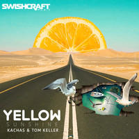 Kachas  &  Tom Keller - Yellow Sunshine