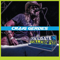 Craig Gerdes - Tailgate n' Tallboys