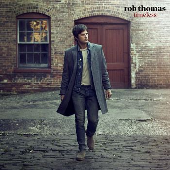 Rob Thomas - Timeless