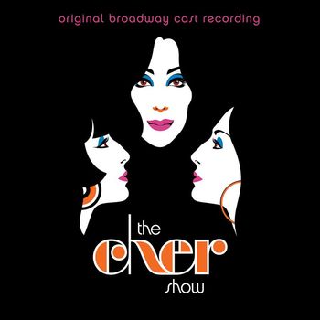 Various Artists - The Cher Show (Original Broadway Cast Recording)