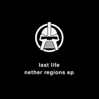 Last Life - Nether Regions