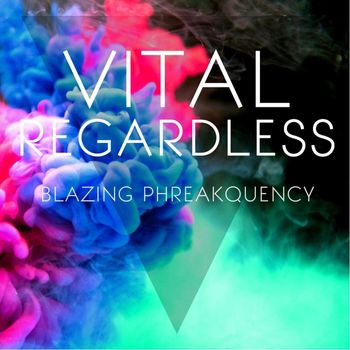 Vital - Regardless