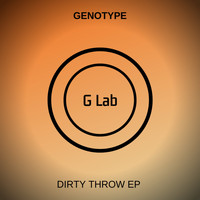 Genotype - Dirty Throw