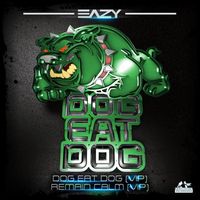 Eazy - Dog Eat Dog VIP