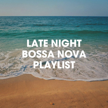 Cocktail Bossa Classics, Brasilian Tropical Orchestra, Romantico Latino - Late Night Bossa Nova Playlist