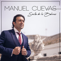 Manuel Cuevas - Sevilla de los Balcones