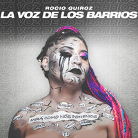 Rocío Quiroz - La Voz de los Barrios (Explicit)