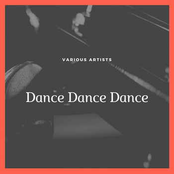 Various Artists - Dance Dance Dance