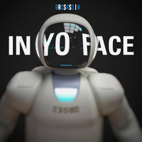 Bassassin - In Yo Face (2019 Remaster)