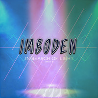 Imboden - Searching For Light, Pt. 4
