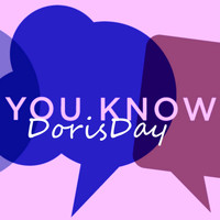 Dorisday - You Know (Instrumental Mix)