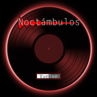 Noctámbulos - Vuelve