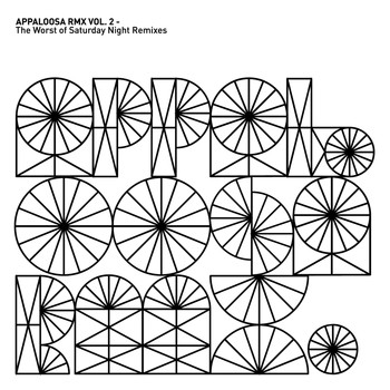 Appaloosa - Appaloosa Remix, Vol. 2 (The Worst of Saturday Night Remixes)