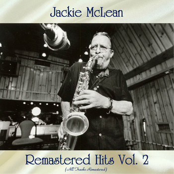 Jackie McLean - Remastered Hits Vol, 3 (All Tracks Remastered)