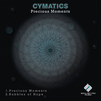 Cymatics - Precious Moments