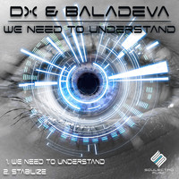 DX - We Need To Understand