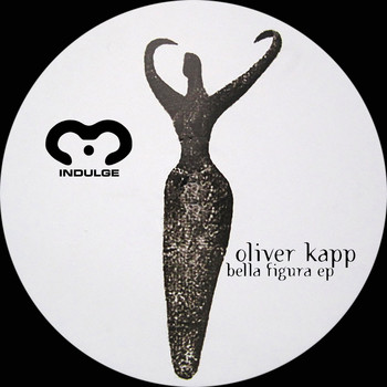 Oliver Kapp - Bella Figura EP (20th Anniversary Mix)